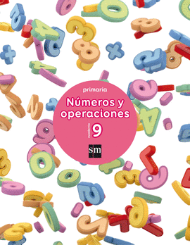 CUADERNO 9 DE N�MEROS Y OPERACIONES. PRIMARIA