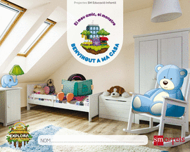 BENVINGUT A MA CASA. (EL MEU AMIC, EL MONSTRE NIVELL 2). EXPLORA