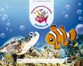 BAMBOLLES. (GNOMOS DARRERE DE LA PETJADA NIVELL 3). EXPLORA