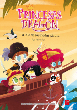 PRINCESAS DRAGN 4: LA ISLA DE LAS HADAS PIRATA