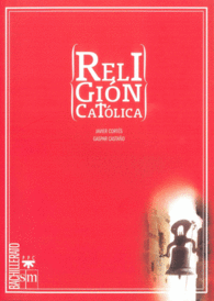 RELIGI�N CAT�LICA. BACHILLERATO