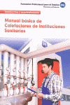 CALEFACTORES, INSTITUCIONES SANITARIAS. MANUAL BSICO