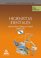 HIGIENISTAS DENTALES DEL SERVICIO GALLEGO DE SALUD (SERGAS). TEST PARTE ESPECÍFI