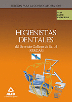 HIGIENISTAS DENTALES DEL SERVICIO GALLEGO DE SALUD (SERGAS). TEST PARTE ESPECFI