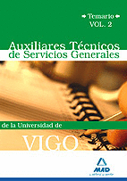 AUXILIARES TCNICOS DE SERVICIOS GENERALES DE LA UNIVERSIDAD DE VIGO. TEMARIO VO