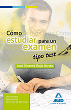 CMO ESTUDIAR PARA UN EXAMEN TIPO TEST.