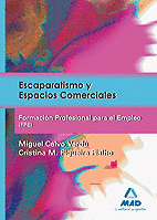 ESCAPARATISMOS Y ESPACIOS COMERCIALES