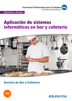 APLICACIN DE SISTEMAS INFORMTICOS EN BAR Y CAFETERA. CERTIFICADO DE PROFESIONALIDAD