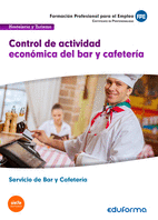 CONTROL DE ACTIVIDAD ECONMICA DE BAR Y CAFETERA. CERTIFICADO DE PROFESIONALIDAD