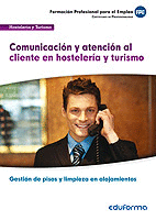 COMUNICACIN Y ATENCIN AL CLIENTE EN HOSTELERA Y TURISMO