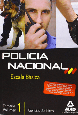 POLICIA NACIONAL ESCALA BASICA TEMARIO VOLUMEN 1