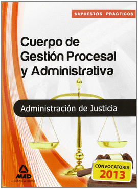 CUERPO DE GESTION PROCESAL ADMINIST