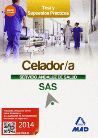 CELADOR DEL SERVICIO ANDALUZ DE SALUD. TEST Y SUPUESTOS PRCTICOS