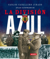 LA DIVISION AZUL ATLAS ILUSTRADO REF. 851-93