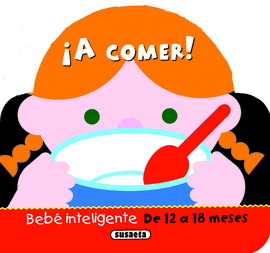 �A COMER!