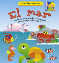 EL MAR UN LIBRO CON MUCHAS VENTANAS PARA ABRIR Y D