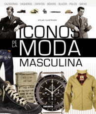 ICONOS DE LA MODA MASCULINA ATLAS I