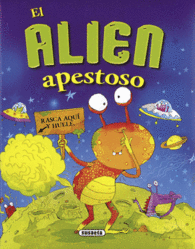 EL ALIEN APESTOSO