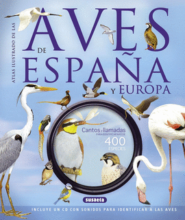 AVES DE ESPA�A Y EUROPA ATLAS ILUST