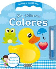 MIS PRIMEROS COLORES APRENDE A ESCRIBIR CON COLORE