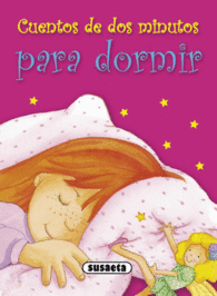 CUENTOS DE DOS MINUTOS PARA DORMIR