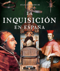 LA INQUISICI�N EN ESPA�A