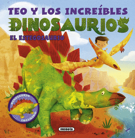 TEO Y LOS INCRE�BLES DINOSAURIOS. EL ESTEGOSAURIO