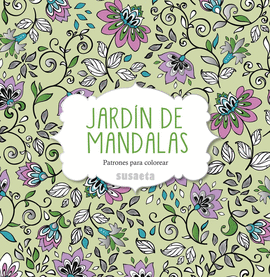 JARD�N DE MANDALAS. PATRONES PARA COLOREAR