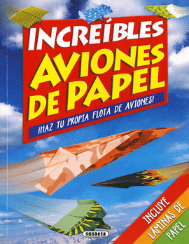 INCREBLES AVIONES DE PAPEL