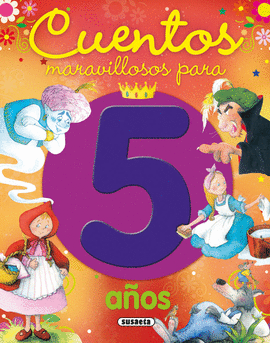CUENTOS MARAVILLOSOS PARA 5 A�OS