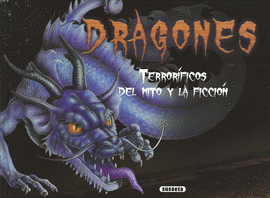 DRAGONES TERROR�FICOS DEL MITO Y LA FICCI�N