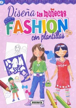 DISE�A TUS MU�ECAS FASHION CON  PLANTILLAS