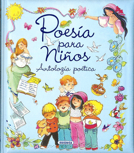 POES�A PARA NI�OS. ANTOLOG�A PO�TICA