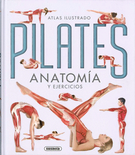 PILATES. ANATOM�A Y EJERCICIOS