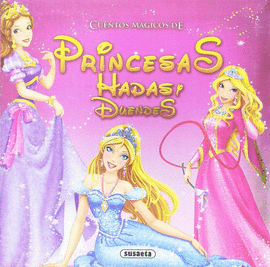 CUENTOS M�GICOS DE PRINCESAS, HADAS Y DUENDES