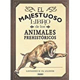 EL MAJESTUOSO LIBRO DE LOS ANIMALES PREHISTRICOS
