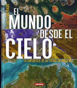 EL MUNDO DESDE EL CIELO