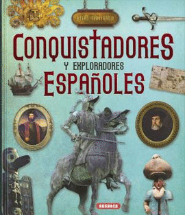 CONQUISTADORES Y EXPLORADORES ESPAOLES