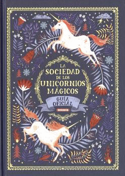 LA SOCIEDAD DE LOS UNICORNIOS MGICOS