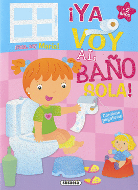 MAR�A �YA VOY AL BA�O SOLA!