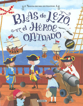 BLAS DE LEZO, EL H�ROE OLVIDADO