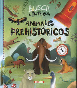 BUSCA CON LA LINTERNA ANIMALES PREHIST�RICOS