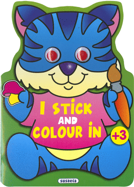 I STICK AND COLOUR IN