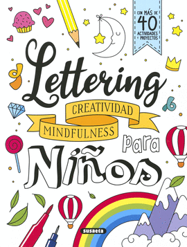LETTERING ? CREATIVIDAD MINDFULNESS PARA NI�OS