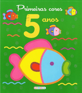 PRIMEIRAS CORES 5 ANOS