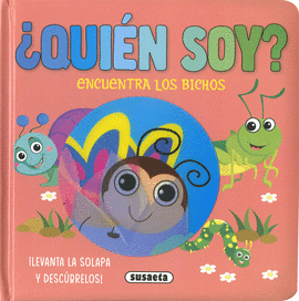 �QUI�N SOY ENCUENTRA LOS BICHOS