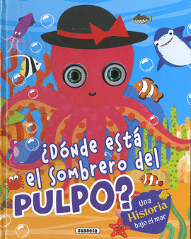 DNDE EST EL SOMBRERO DEL PULPO?