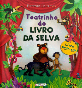 (PORT).TEATRINHO DO LIVRO DA SELVA.(LIVRO POP-YP)