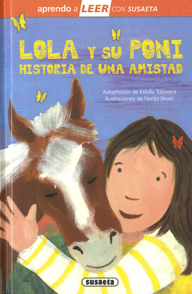 LOLA Y SU PONI. HISTORIA DE UNA AMISTAD