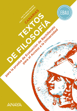 TEXTOS DE FILOSOFA PARA LA EBAU.